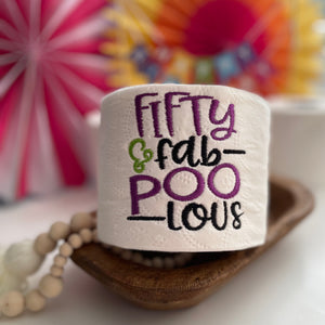 "Fifty & Fab Poo lous" 50th Birthday Gift Toilet Paper