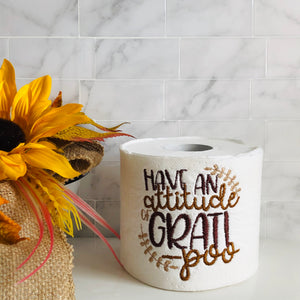 "Have an Attitude Grati-Poo" Thanksgiving Decoration Toilet Paper