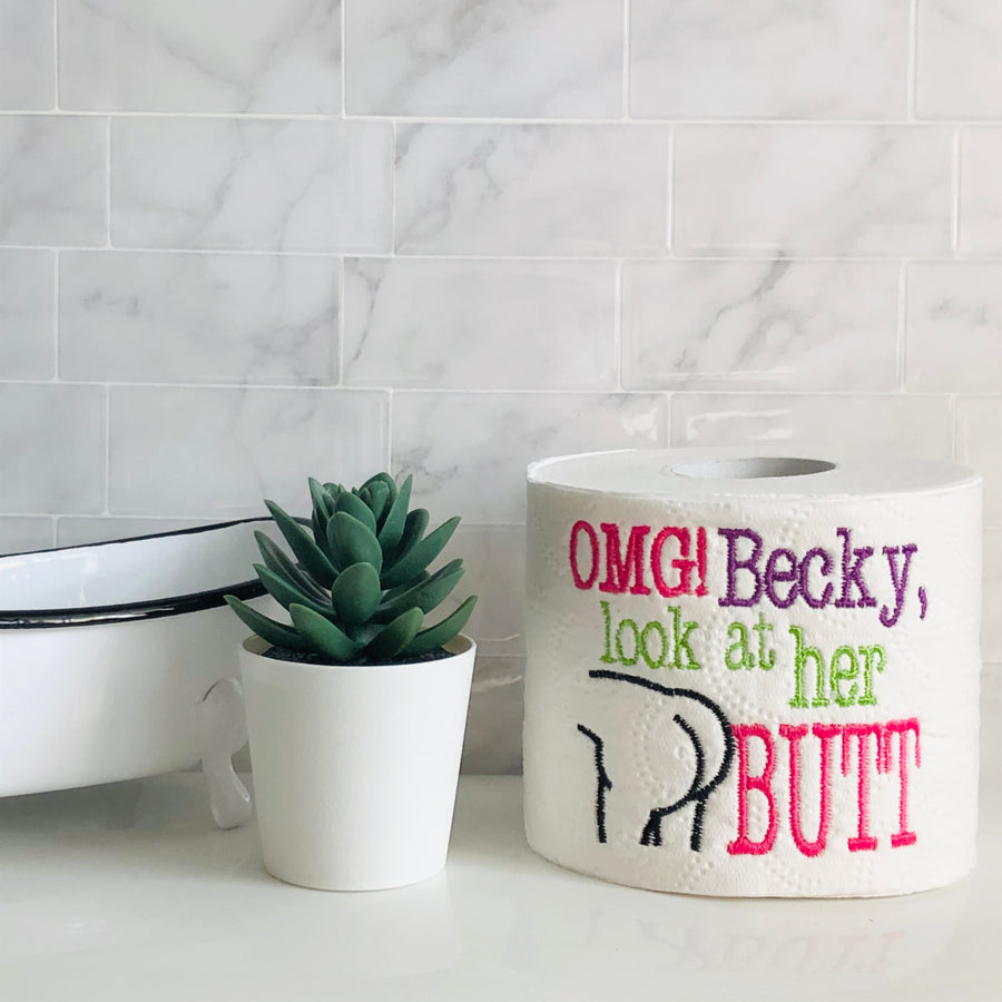 "OMG Becky Look at her Butt" Funny Gift Toilet Paper