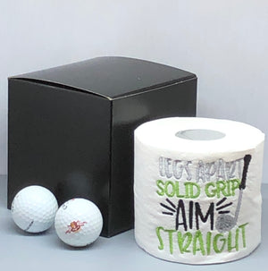 "Legs Apart Solid Grip Aim Straight" Funny Toilet Paper Golf Gift