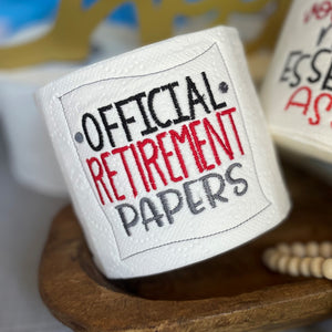 "Official Retirement Papers" Retirement Gift Toilet Paper