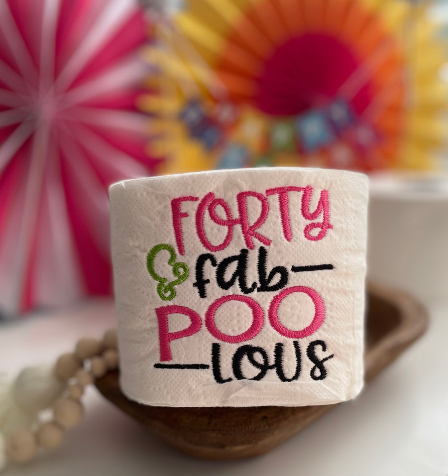 "40 and Fabulous" Birthday Decoration Funny Toilet Paper
