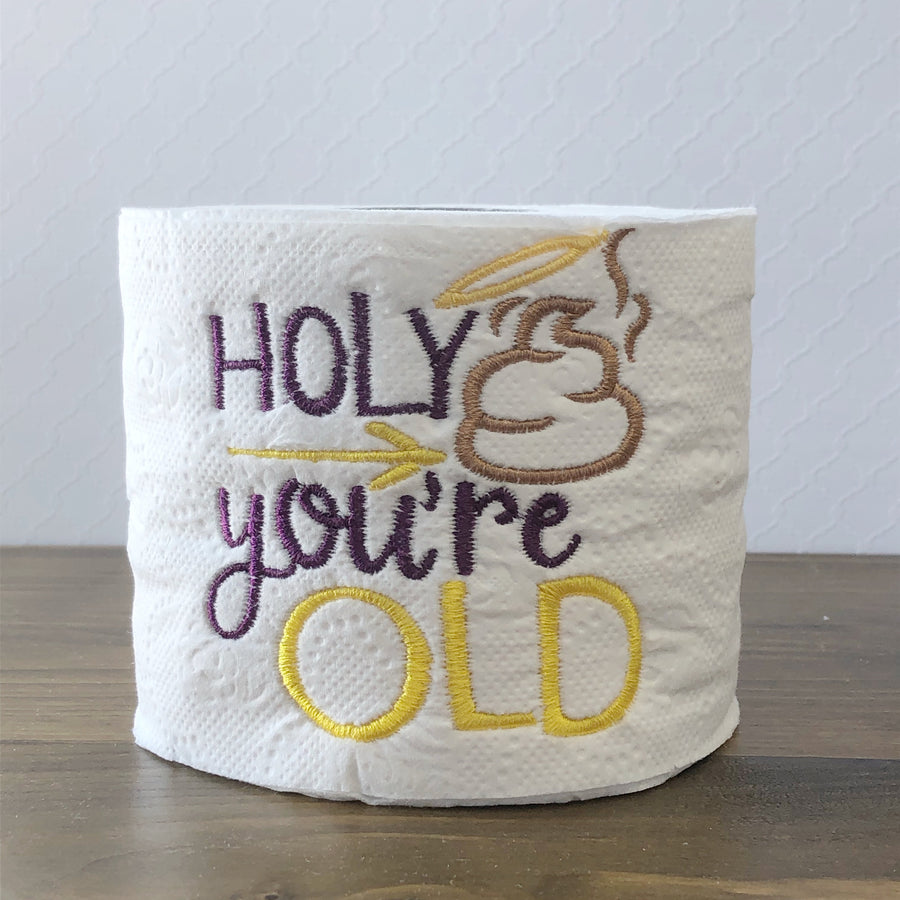 "Holy You're Old" Gag Birthday Gift Toilet Paper